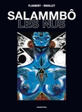 Philippe Druillet et Gustave Flaubert - Salammbô Portfolio : Salammbô - Portfolio - Les Nus.