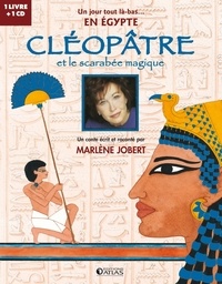 Marlène Jobert et Catherine Adam - Cléopâtre et le scarabée magique. 1 CD audio