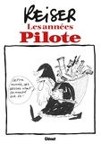 Alain David - Reiser - Les années Pilote.