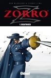 Sidney Lima et Don McGregor - Zorro Tome 1 : Cicatrices.