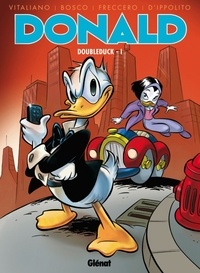 Fausto Vitaliano et Marco Bosco - Doubleduck Tome 1 : .