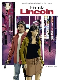 Marc Bourgne et  Eillam - Frank Lincoln Tome 5 : .