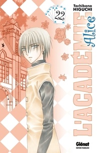 Tachibana Higuchi - L'académie Alice Tome 22 : .