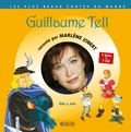 Marlène Jobert - Guillaume Tell - Dès 4 ans. 1 CD audio