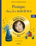 Marlène Jobert - Panique chez les sorcières - Pour faire aimer la musique de Bach. 1 CD audio