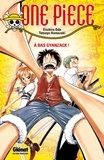 Eiichirô Oda et Tatsuya Hamazaki - One Piece Roman Tome 1 : A bas Gyanzack !.
