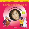  Atelier Philippe Harchy - Le Mari de la souris. 1 CD audio