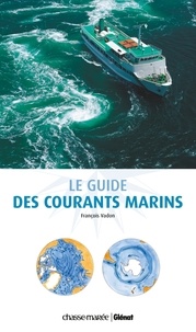 François Vadon - Le guide des courants marins.