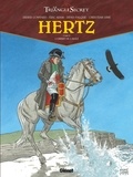 Didier Convard et Eric Adam - Le Triangle secret - Hertz Tome 4 : L'ombre de l'aigle.