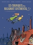 Vincent Zabus et Daniel Casanave - Les chroniques d'un maladroit sentimental Tome 1 : Petit béguin & gros pépins.