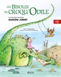 Marlène Jobert et Christophe Besse - Les Bisous du Croqu'Odile. 1 CD audio
