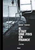 Fabien Nury et Sylvain Vallée - Il était une fois en France Tome 6 : La Terre Promise.