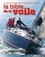 Jérémy Evans et Pat Manley - La bible de la voile - Du débutant au skipper confirmé, un guide pratique pour tous les marins.