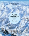 Frédérique Novat et Arthur Novat - Plans des pistes - Les domaines skiables de France dessinés par Pierre Novat.