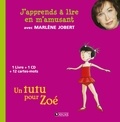 Marlène Jobert - Un tutu pour Zoé. 1 CD audio