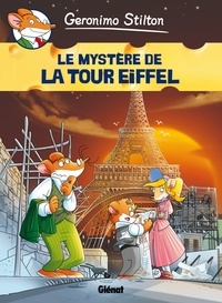 Geronimo Stilton et Leonardo Favia - Geronimo Stilton Tome 11 : Le mystère de la Tour Eiffel.