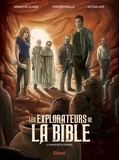 Arnaud Delalande et Yvon Bertorello - Les explorateurs de la Bible - Le manuscrit de Sokoka.