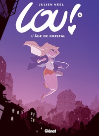 Lou !  Coffret en 2 volumes : Tome 5, Laser ninja ; Tome 6, L'âge de cristal. Avec un poster