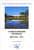 Jean-Louis Jonquière - Système de navigation par satellites  NAVSTAR - GPS.