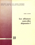 Pierre Hassner - Les alliances sont-elles dépassées ?.