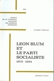 Gilbert Ziebura - Léon Blum et le Parti socialiste (1872-1934).