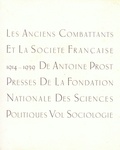 Antoine Prost - Les anciens combattants et la société française 1914-1939 - Tome 2, Sociologie.