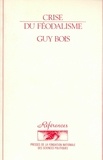 Guy Bois - Crise du féodalisme.