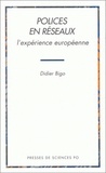 Didier Bigo - Polices en réseaux - L'expérience européenne.