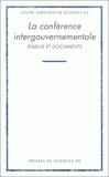 Jean-Louis Quermonne - La conférence intergouvernementale - Enjeux et documents.