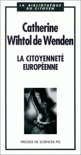 Catherine Wihtol de Wenden - La citoyenneté européenne.