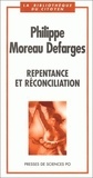 Philippe Moreau Defarges - Repentance et réconciliation.