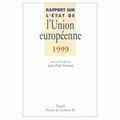 Jean-Paul Fitoussi - Rapport sur l'état de l'Union européenne, 1999.