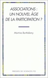 Martine Barthélemy - Associations, Un Nouvel Age De La Participation ?.