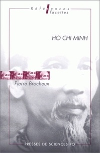 Pierre Brocheux - Ho Chi Minh.