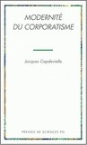 Jacques Capdevielle - Modernite Du Corporatisme.