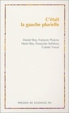 François Platone et Colette Ysmal - C'Etait La Gauche Plurielle.