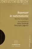 Alain Dieckhoff et Christophe Jaffrelot - Repenser le nationalisme - Théories et pratiques.