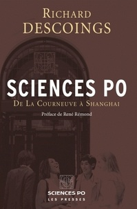 Richard Descoings - Sciences Po - De La Courneuve à Shanghai.
