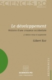 Gilbert Rist - Le développement - Histoire d'une croyance occidentale.