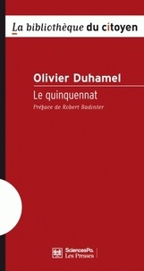 Olivier Duhamel - Le quinquennat.