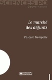Pascale Trompette - Le marché des défunts.