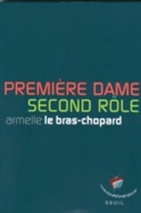 Armelle Le Bras-Chopard - Première dame second rôle.