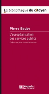 Pierre Baudy - L'européanisation des services publics.