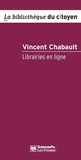 Vincent Chabault - Librairies en ligne - Sociologie d'une consommation culturelle.