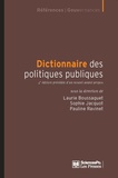 Laurie Boussaguet et Sophie Jacquot - Dictionnaire des politiques publiques.