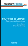 Bruno Crépon et Gérard Van den Berg - Politiques de l'emploi - Apprendre de l'expérience.