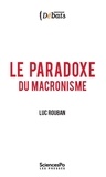 Luc Rouban - Le paradoxe du macronisme.