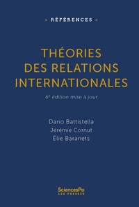 Dario Battistella et Jérémie Cornut - Théories des relations internationales.