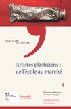 Frédérique Patureau - Artistes plasticiens : de l'école au marché.
