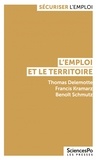 Thomas Delemotte et Francis Kramarz - L'emploi et le territoire.